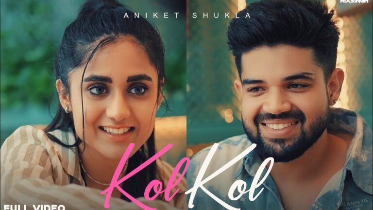 KOL KOL Lyrics - Aniket Shukla x Mixsingh (Latest Punjabi Songs)