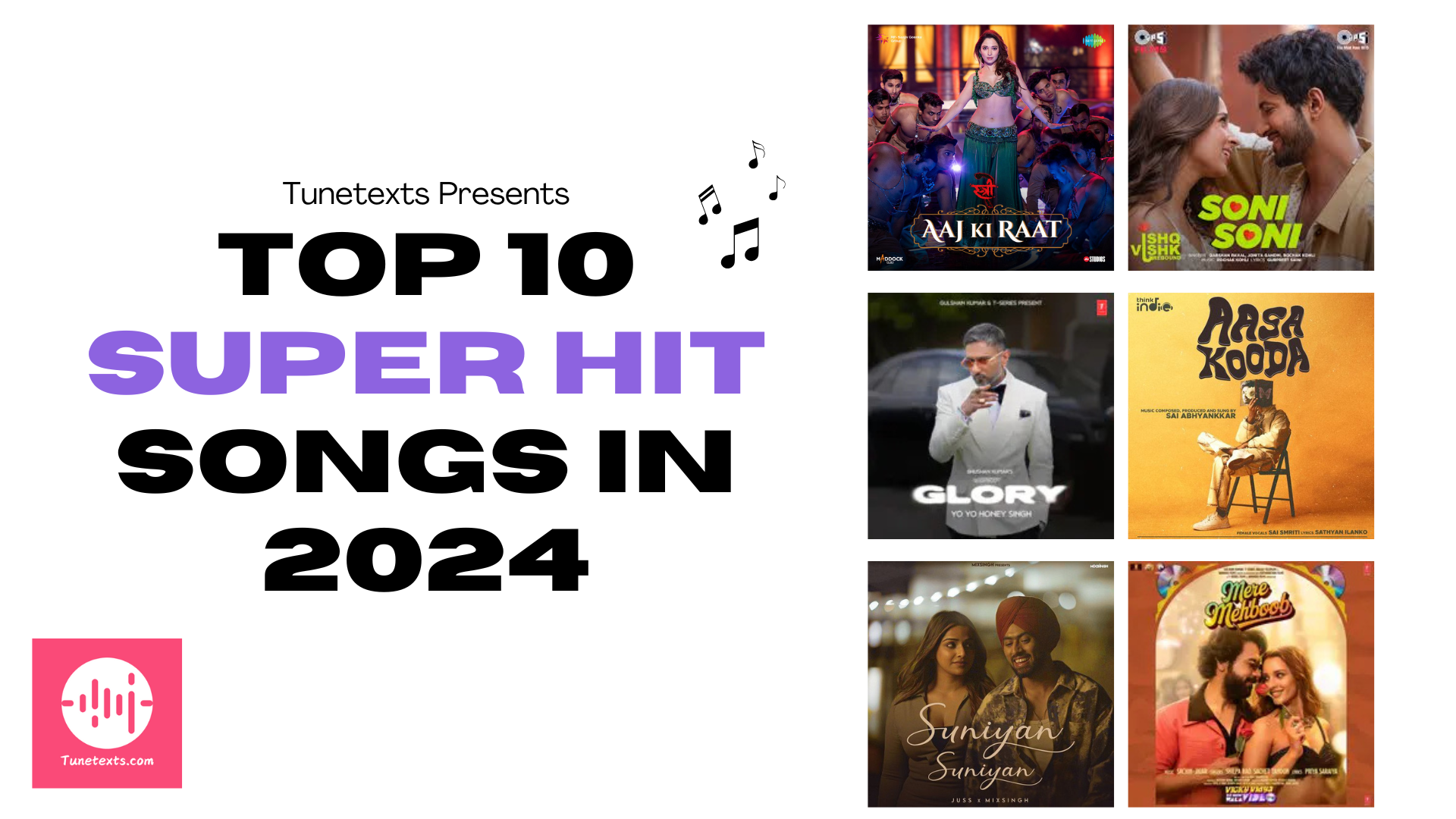 Top 10 Super Hit Songs in 2024