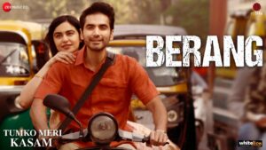 Berang Song Lyrics - Tumko Meri Kasam Abdul Shaikh.